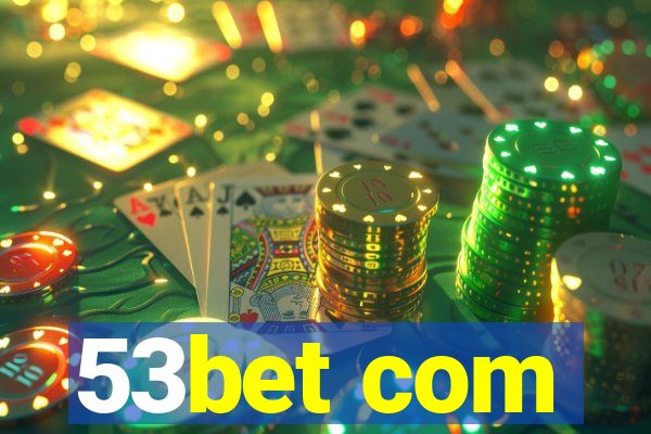 53bet com